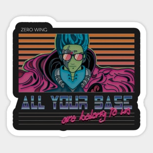 All Your Base Are Belong To Us Sticker